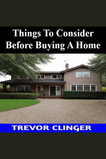 Things To Consider Before Buying A Home - cover