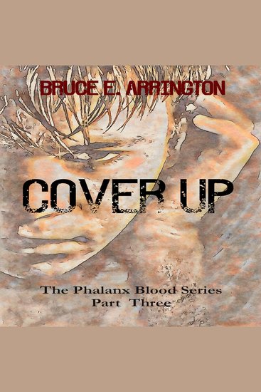 Coverup - The Phalanx Blood Series Part 3 - cover