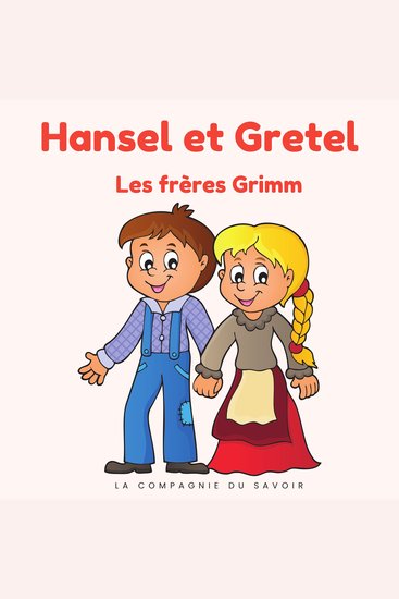 Hansel et Gretel - Histoires Magiques - cover