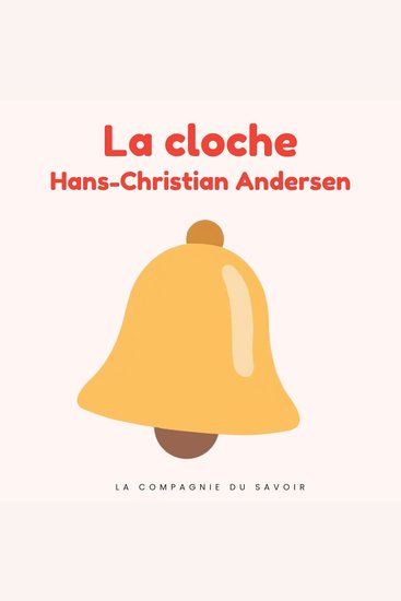 La cloche - Histoires Magiques - cover