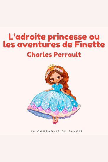 L'adroite princesse ou les aventures de Finette - Histoires Magiques - cover