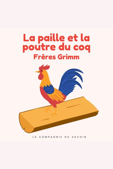 La paille et la poutre du coq - Histoires Magiques - cover