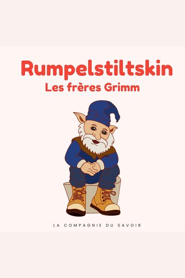 Rumpelstiltskin - Histoires Magiques - cover