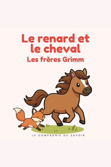 Le renard et le cheval - Histoires Magiques - cover