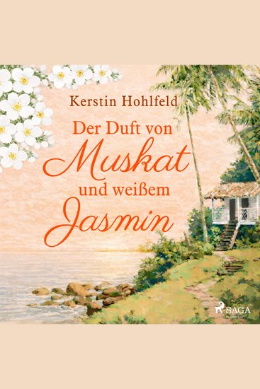 Der Duft von Muskat und weißem Jasmin - cover