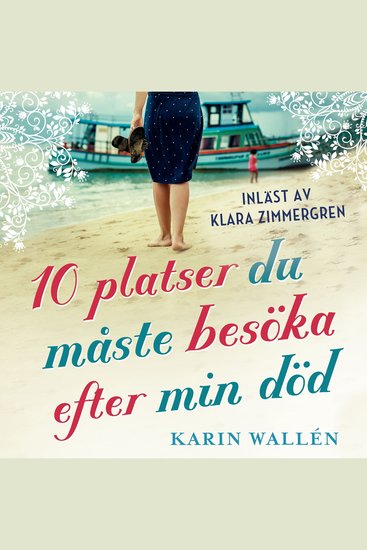 Tio platser du måste besöka efter min död - cover