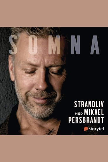 Somna med Mikael Persbrandt: Strandliv - cover