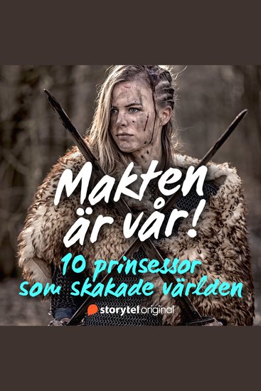 Makten är vår! 10 prinsessor som skakade världen - cover