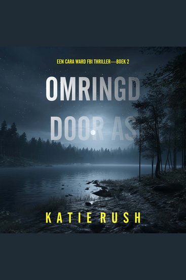 Omringd door de Doden (Een Cara Ward FBI Thriller—Boek 1) - Digitaal voorgelezen door een electronisch gegenereerde stem - cover