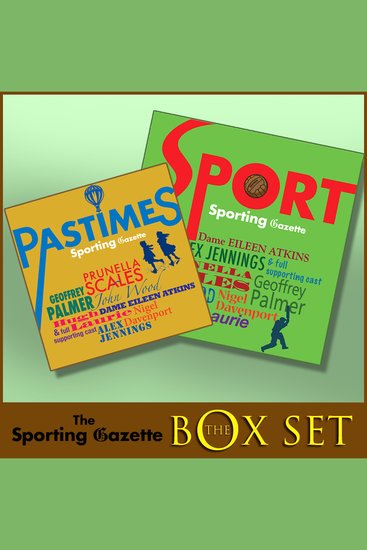 Sporting Gazette Collection - A rousing gallop through the British Sporting Calendar A full-cast audio - cover