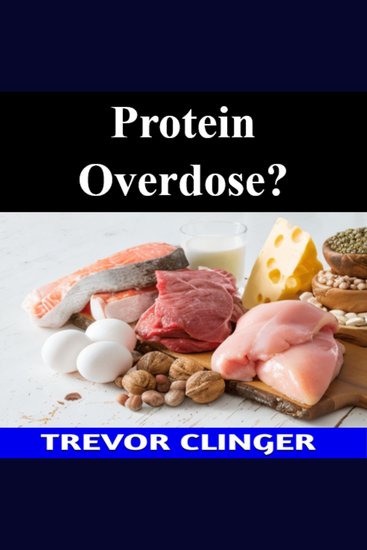 Protein Overdose? - cover