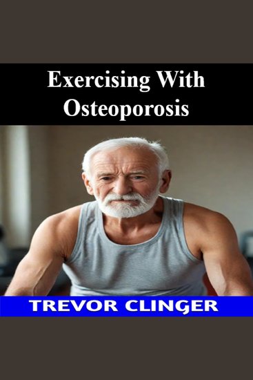 Exercising With Osteoporosis - cover