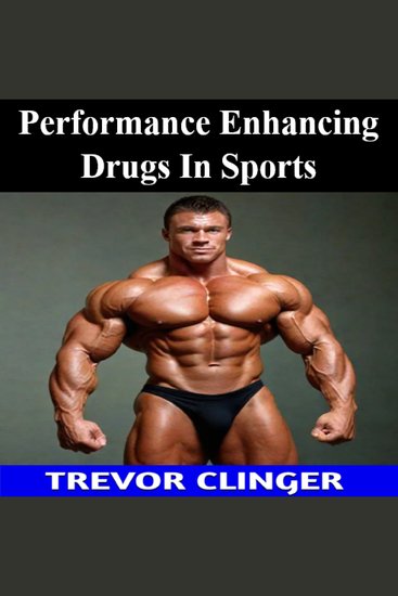 Performance Enhancing Drugs In Sports - cover