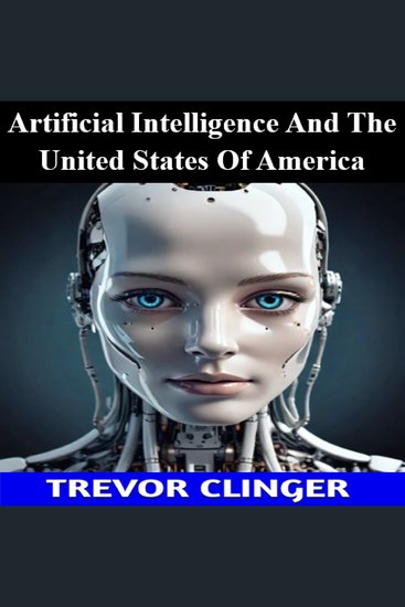 Artificial Intelligence And The United States Of America - cover