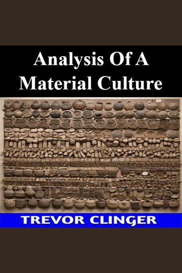 Analysis Of A Material Culture - cover