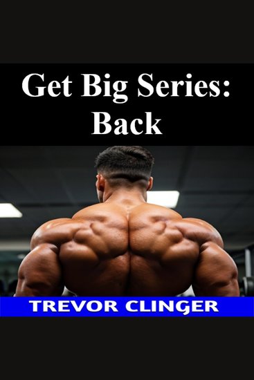 Get Big Series: Back - cover