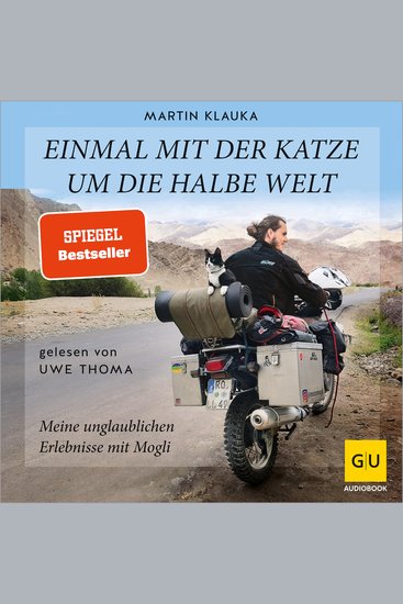Einmal mit der Katze um die halbe Welt - Meine unglaublichen Erlebnisse mit Mogli - cover