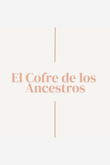 El Cofre de los Ancestros - cover