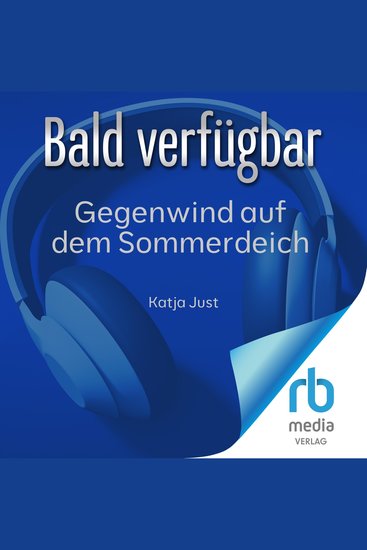 Gegenwind auf dem Sommerdeich - Stürmische Zeiten auf meiner Hallig - cover