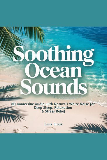 Soothing Ocean Sounds - 8D Immersive Audio with Nature’s White Noise for Deep Sleep Relaxation & Stress Relief - cover