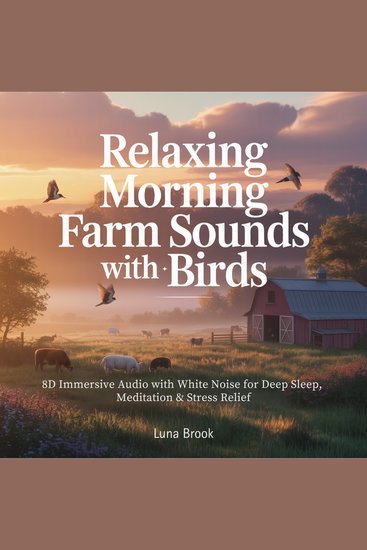 Relaxing Morning Farm Sounds with Birds - 8D Immersive Audio with White Noise for Deep Sleep Meditation & Stress Relief - cover