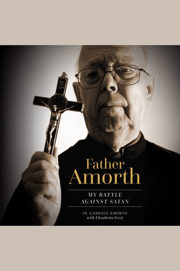 Father Amorth - My Battle Against Satan - cover
