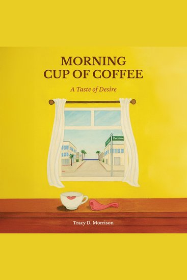 Morning Cup of Coffee - A Taste of Desire - cover