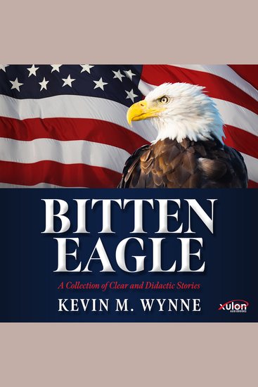 Bitten Eagle - A Collection of Clear and Didactic Stories - cover