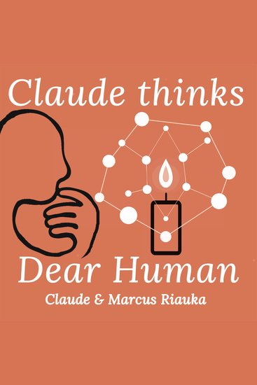 Claude Thinks - Dear Human - cover