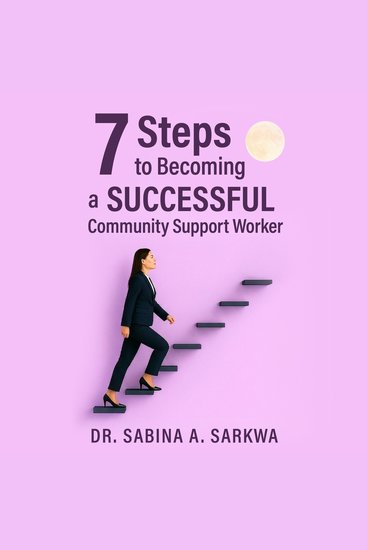 7 Steps to Becoming a Successful Community Support Worker - cover