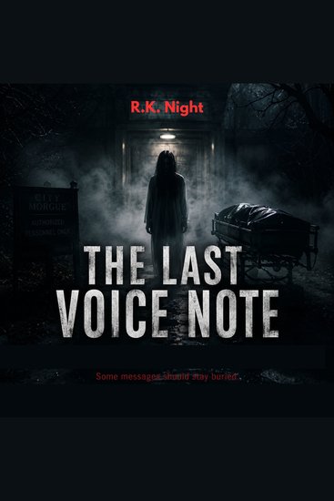 The Last Voice Note - A Short Horror Audiobook About a Buried Secret - cover