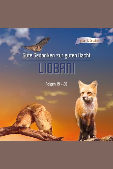 Liobani - Gute Gedanken für eine gute Nacht - Folge 15 -28 - cover