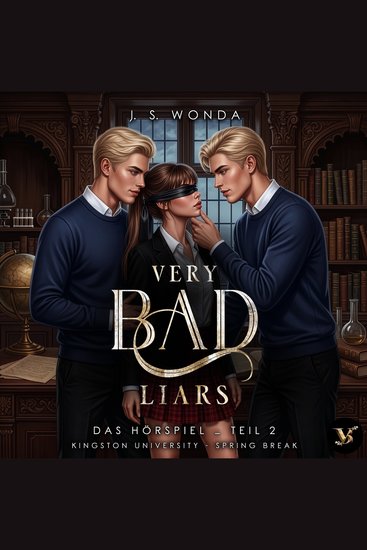 Very Bad Liars (Kingston University Spring Break Teil 2) – Das Hörspiel - cover