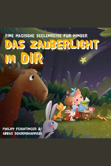 Das Zauberlicht in dir - Eine magische Seelenreise für Kinder - cover