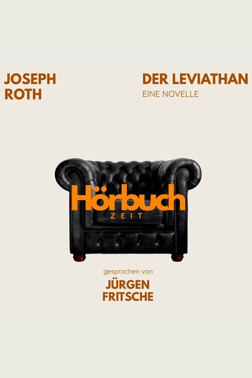 Der Leviathan Eine Novelle - Hörbuchzeit: Klassiker der Weltliteratur - cover