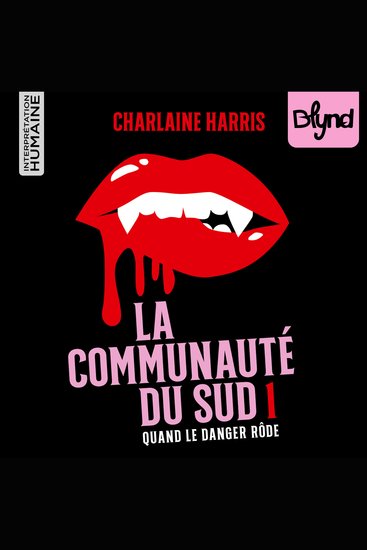La Communauté Du Sud - Tome 1 : Quand Le Danger Rôde - cover