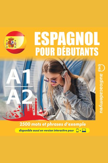 Espagnol pour débutants A1-A2 - Un cours audio de espagnol destiné aux débutants - cover