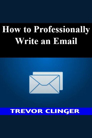 How To Professionally Write An Email - cover