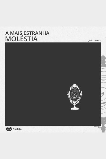 A mais estranha das moléstias - cover