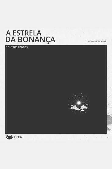 A estrela da bonança e outros contos - cover