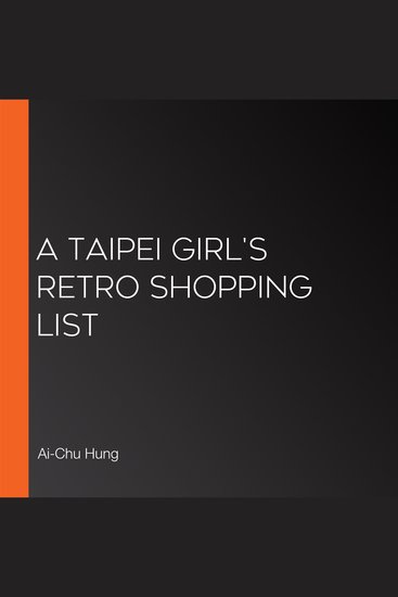 A Taipei Girl's Retro Shopping List - cover