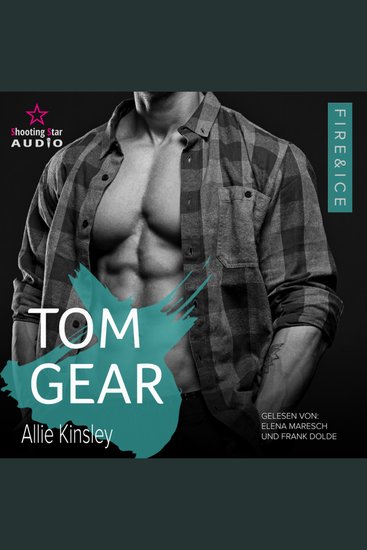 Tom Gear - Fire&Ice Band 22 (ungekürzt) - cover