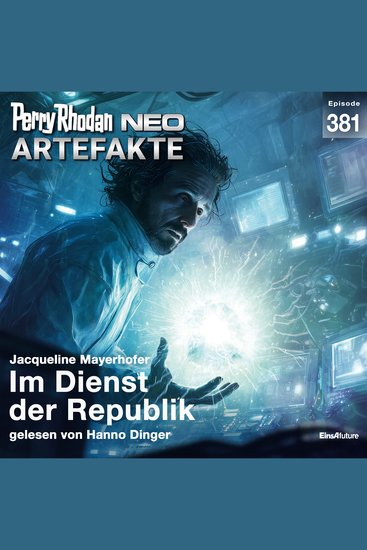 Perry Rhodan Neo 381: Im Dienst der Republik - cover