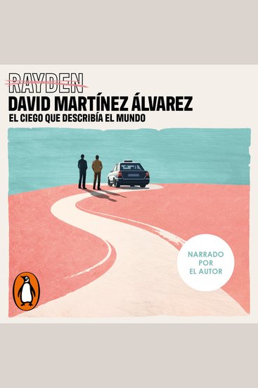 El ciego que describía el mundo - cover
