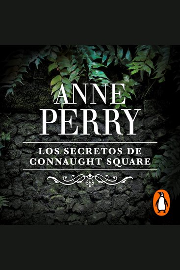 Los secretos de Connaught Square (Inspector Thomas Pitt 23) - cover