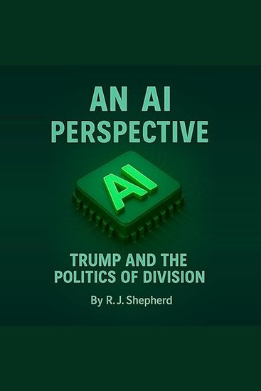 AI Perspective An - Trump And The Politics of Division - cover