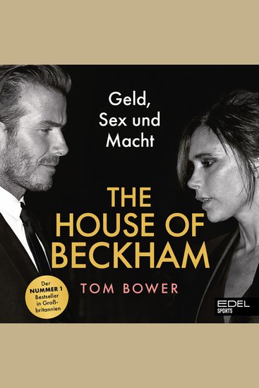 The House of Beckham - Geld Sex und Macht - cover