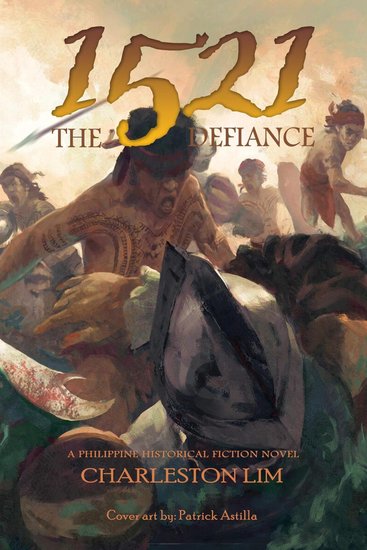 1521: The Defiance - A Philippine Historical Fiction Novel - cover