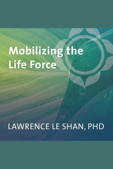 Mobilizing the Life Force - cover