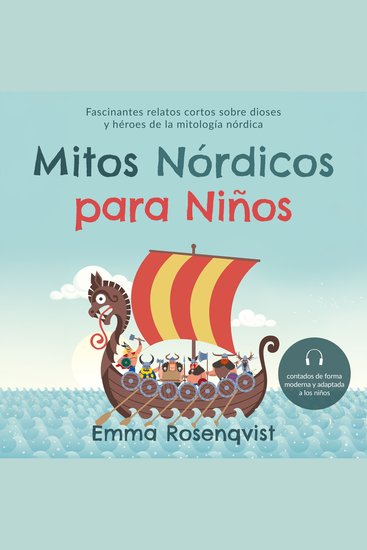 Mitos nórdicos para niños: Fascinantes relatos cortos sobre dioses y héroes de la mitología nórdica – contados de forma moderna y adaptada a los niños - cover